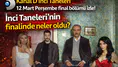 Kanal D İnci Taneleri Final Bölümü İzle (12 Mart 2026) – İnci Taneleri’nin Finalinde Neler Oldu?