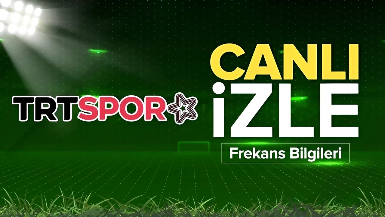 TRT Spor Frekans Bilgileri 2024 (Türksat 42E) Nasıl Ayarlanır ve Güncellenir?