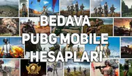 PUBG Mobile Bedava Hesaplar – %100 Çalışan Ücretsiz Hesaplar