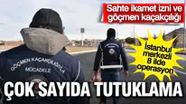 İstanbul merkezli 8 ilde sahte ikamet operasyonu: 40 Kişi Tutuklandı
