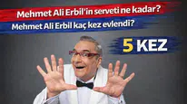 Mehmet Ali Erbil'in serveti ne kadar? Mehmet Ali Erbil kaç kez evlendi