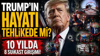 Trump'ın hayatı tehlikede mi? 10 yılda 8 suikast girişimi