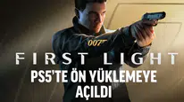 Ajanlar göreve hazır: 007 First Light konsollara inmeye başladı