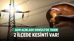 Denizli'de 4 Ocak'ta 2 ilçede elektrik kesintisi yapılacak