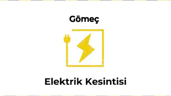 12 Ocak 2026 Gömeç / Balıkesir Elektrik Kesinti Detayı