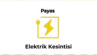 2025-01-12 : Payas, Hatay Yaşanan Elektrik Kesintisi Hakkında Detaylar