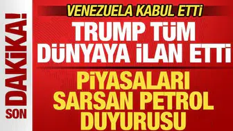 Trump'tan son dakika açıklamaları! Piyasaları sarsan petrol duyurusu! Venezuela kabul etti