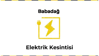 Babadağ, Denizli 12 Ocak 2026 9 Saat Süreli Elektrik Kesintisi Hakkında Güncellemeler