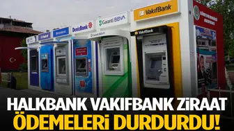 Halkbank, Vakıfbank, Ziraat… Ödemeler durduruldu