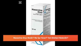 Nasovine Duo: İşlevi ve Olası Yan Etkileri Hakkında Bilmeniz Gerekenler