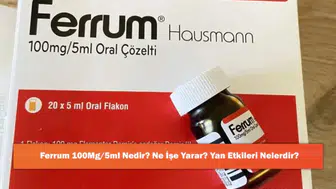 Ferrum 100mg/5ml: Ne İfade Ediyor? Faydaları ve Olası Yan Etkileri Nelerdir?