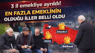 3 İl Emekliye Ayrıldı! Türkiye’de En Fazla Emeklinin Yaşadığı Şehirler Açıklandı