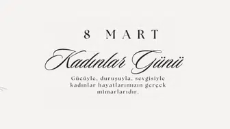 8 Mart ne günü, hangi güne denk geliyor, resmi tatil mi? 2026 Dünya Kadınlar Günü tarihi