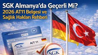 SGK Almanya’da Geçerli Mi? 2026 AT11 Belgesi ve Sağlık Hakları Rehberi