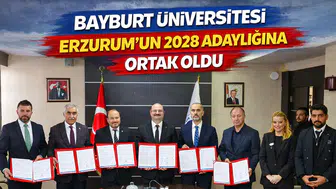 Bayburt Üniversitesi Erzurum’un 2028 Adaylığına Ortak Oldu