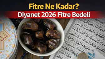 2026 Fitre Ne Kadar? Ramazan İçin Güncel Fitre ve Fidye Tutarı