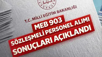MEB 903 Sözleşmeli Personel Alımı Sonuçları Açıklandı