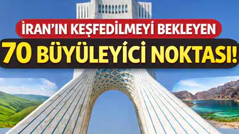 İran'ın Keşfedilmeyi Bekleyen 70 Büyüleyici Noktası!