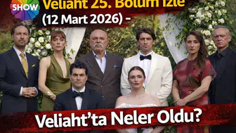 SHOW TV Veliaht 25. Bölüm İzle (12 Mart 2026) – Veliaht’ta Neler Oldu?