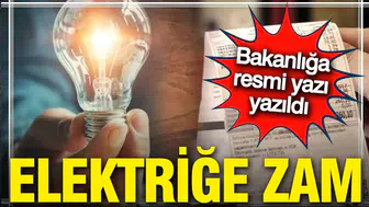 Elektrikte ve doğalgazda zam için başvuruldu! 3400 TL/MWh artış talebi geldi