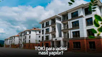 TOKİ 5 bin TL para iadesi nereden alınır? Başvuru yapılmalı mı? TOKİ 5 bin TL para iadesiyle ilgili her şey!