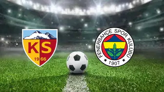 Kayserispor ve Fenerbahçe'nin Muhtemel 11'leri: Maç Saati ve Yayın Bilgileri!