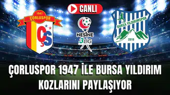 Çorluspor 1947 ile Bursa Yıldırımspor Karşı Karşıya: 3. Lig Yükselme Play-Off Turu Başlıyor! Maçı Canlı İzleyin!