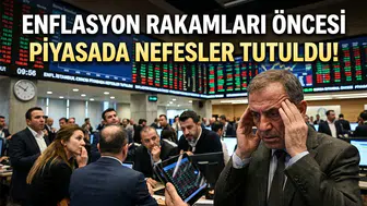 Enflasyon rakamları öncesi piyasada nefesler tutuldu!