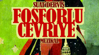 Fosforlu Cevriye: Sahnedeki toplumsal çığlığın adı
