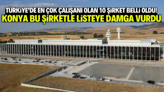 İstihdam devlerinde taht el değiştirdi: Türkiye'nin en büyük işverenleri listesinde sürpriz isim