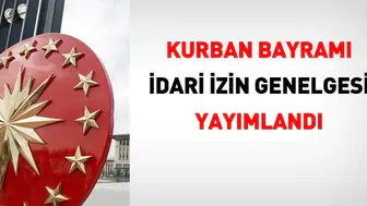 Kurban Bayramı tatili takvimi netleşti: Kamu çalışanlarına ek izin müjdesi