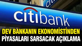 Citigroup’tan Türkiye ekonomisi için kritik uyarı: Faiz indirimi beklentileri rafa kalktı