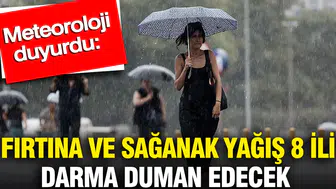 Meteoroloji'den 8 kente kritik uyarı: Hazırlıksız yakalanmayın
