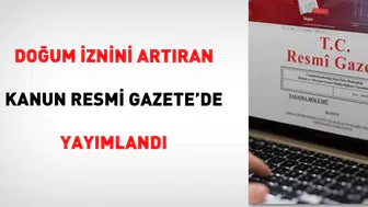 Sosyal hizmetler alanında köklü değişiklikler içeren yeni kanun Resmi Gazete’de yayımlandı: Analık izni uzadı, koruyucu ailelere yeni haklar geldi