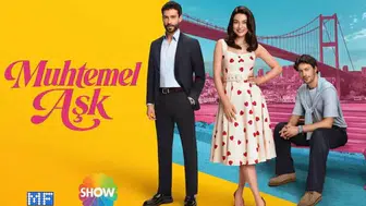Muhtemel Aşk dizisi ekran yolculuğuna başlıyor