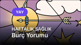 Yay burçları için 8-14 Haziran haftasında sağlık rehberi