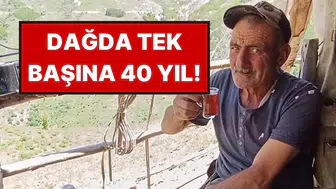 Keşiş Dağı Zirvelerinde Kırk Yıllık Yalnızlık Tercihi