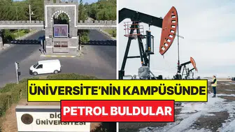 Dicle Üniversitesi arazisinde 20 milyon dolarlık petrol yatırımı