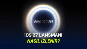 Apple WWDC 2026 Heyecanı Başlıyor Yazılım Dünyası İçin Büyük Gün