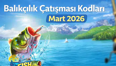 Balıkçılık Çatışması Kodları Mart 2026