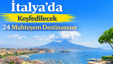 İtalya'da Keşfedilecek 24 Muhteşem Destinasyon