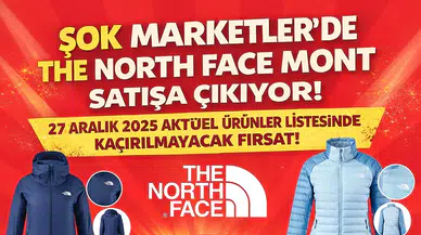ŞOK Marketler'de The North Face Mont Satışa Çıkıyor! 27 Aralık 2025 Aktüel Ürünler Listesinde Kaçırılmayacak Fırsat!