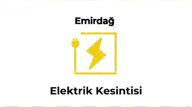 13 Ocak 2026 Emirdağ / Afyonkarahisar Elektrik Kesintisi Planlanmaktadır