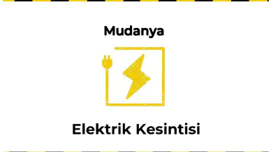 12 Ocak 2026 Mudanya / Bursa Elektrik Kesinti Var