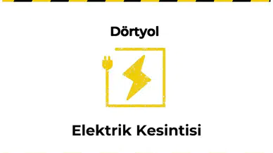 Dörtyol, Hatay 12 Ocak 2025 9 Saat Süreli Elektrik Kesintisi Hakkında Güncellemeler