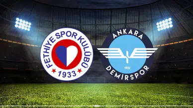 Fethiyespor - Ankara Demirspor Maçı Ne Zaman? Saat Kaçta? Hangi Kanalda?