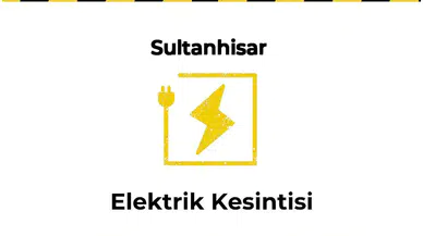 13 Ocak 2026 Sultanhisar / Aydın Elektrik Arızası