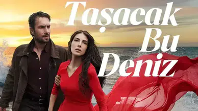 Taşacak Bu Deniz’de o sahne büyük sırrı ele mi verdi?