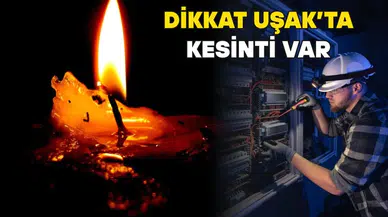 Uşak ve İlçelerinde 1 Şubat Pazar Günü Elektrik Kesintisi Olacak