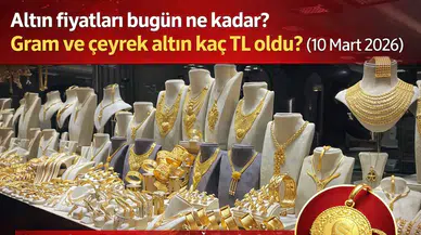 Altın Fiyatları Bugün Ne Kadar? Gram ve Çeyrek Altın Kaç TL Oldu? (10 Mart 2026)